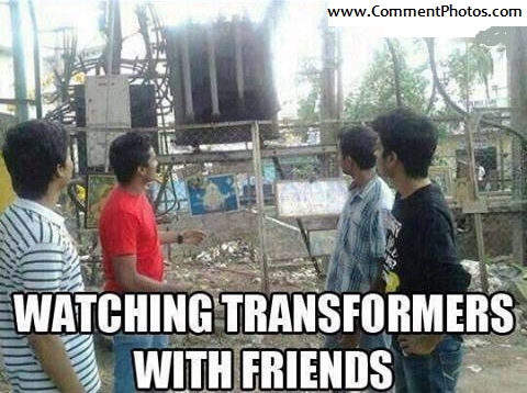 Watching Transformers With Friends