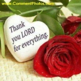 Thank You Lord For Everything - Love and Roses