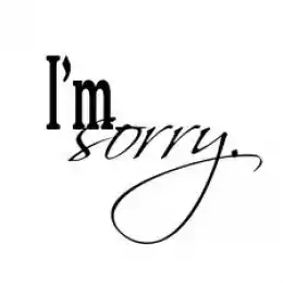 I am Sorry