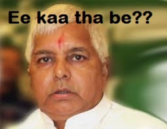 Ee Kaa Tha Be - Lalu Prasad Yadav