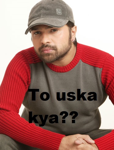 To Uska Kya - Himesh Reshamiya