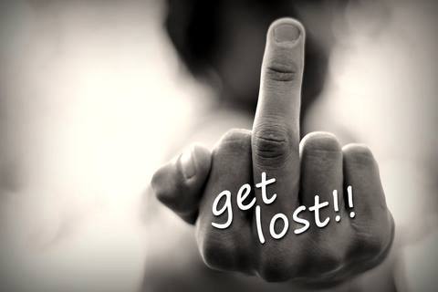 Get Lost - Fuck You - Middel Finger