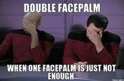 Double Facepalm - When One Facepalm is just not enough - Picard