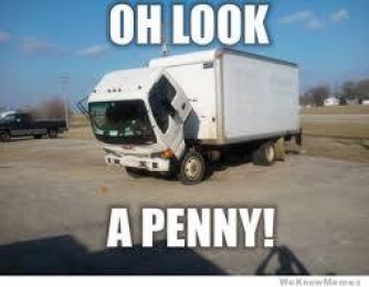 Oh Look A Penny - Funny Truck
