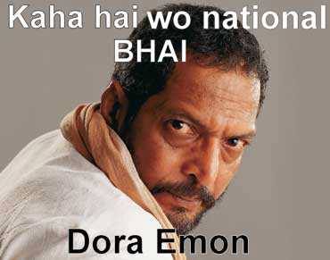Kaha Hai Wo National Bhai Dora Emon - Nana Patekar