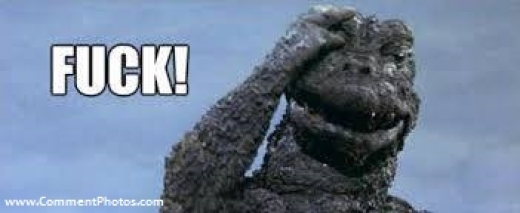 Fuck - Godzilla Facepalm - Headpalm
