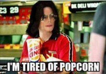 I am tired of popcorn - Michael Jackson eating popcorn