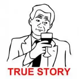 True Story - Troll Face