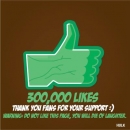 300000 Likes - Green Hulk Hand - Thanks for your support