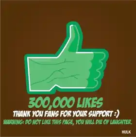 300000 Likes - Green Hulk Hand - Thanks for your support