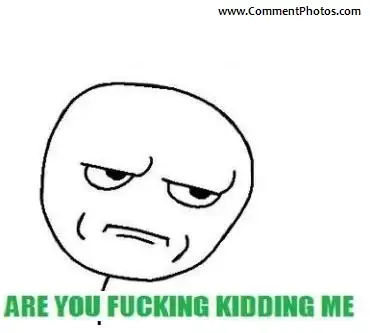 Are You Fucking Kidding Me - Troll Face