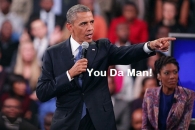 You Da Man - Barack Obama