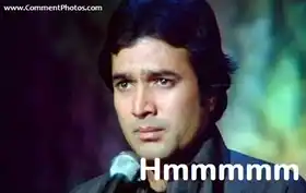 Hmmmm - Rajesh khanna in anurodh