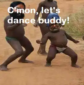 Cmon Lets Dance Buddy