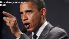 How Date You To Say That - Barack Obama Get Angry