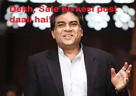 Dekh Saale Ne Kesi Post Daali Hai - Paresh Rawal
