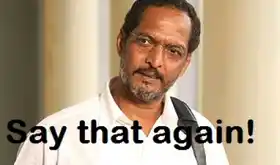 Say That Again - Nana Patekar