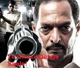 Ye Ghusa Dunga Saale - Nana Patekar