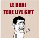 Le Bhai Tere Liye Gift