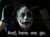 And Here We Go - Heath Ledger As Joker In Batman Dark Knight