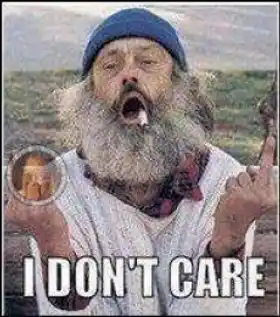 I Dont Care - Fuck You - Angry Hobo