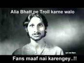 Alia Bhatt Pe Troll Karne Walo.. Fans Maaf Nahi Karengey