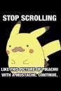 Stop Scrolling. Like This Picture of Pikachu with a Moustache. Then Continue