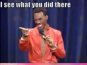 I See What You Did There - Eddie Murphy Delirious