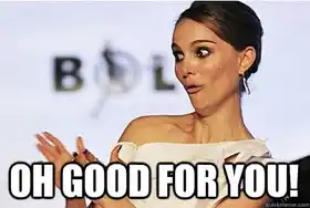 Oh Good For You - Funny Celebrity faces